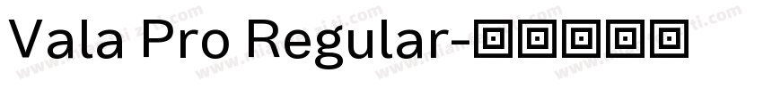 Vala Pro Regular字体转换